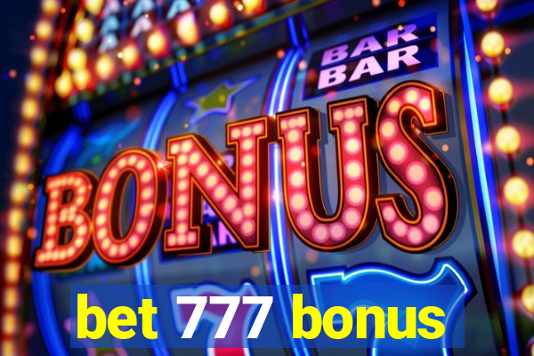 bet 777 bonus